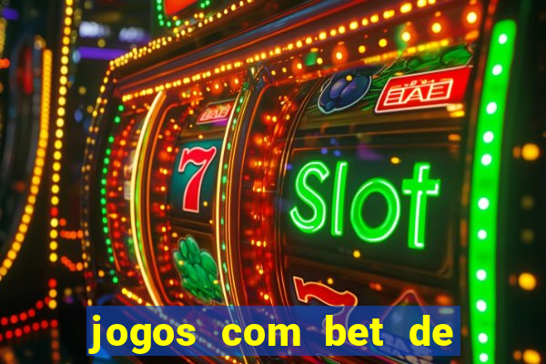 jogos com bet de 5 centavos